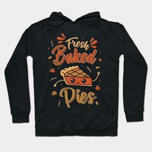 Fresh Baked Pies Hoodie